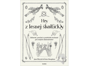 Hry z lesnej škol(ičk)y