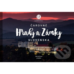 Čarovné hrady a zámky Slovenska
